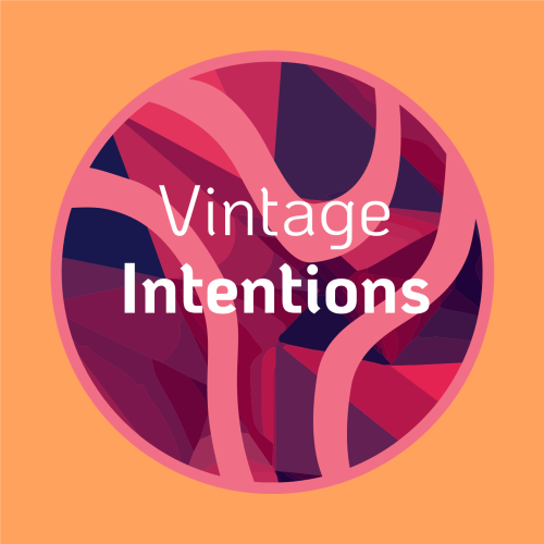 Vintage Intentions